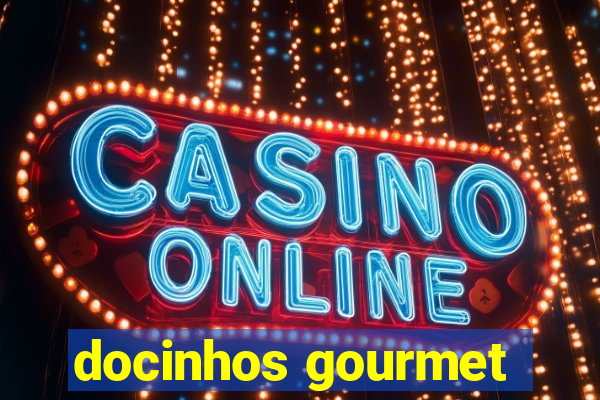 docinhos gourmet